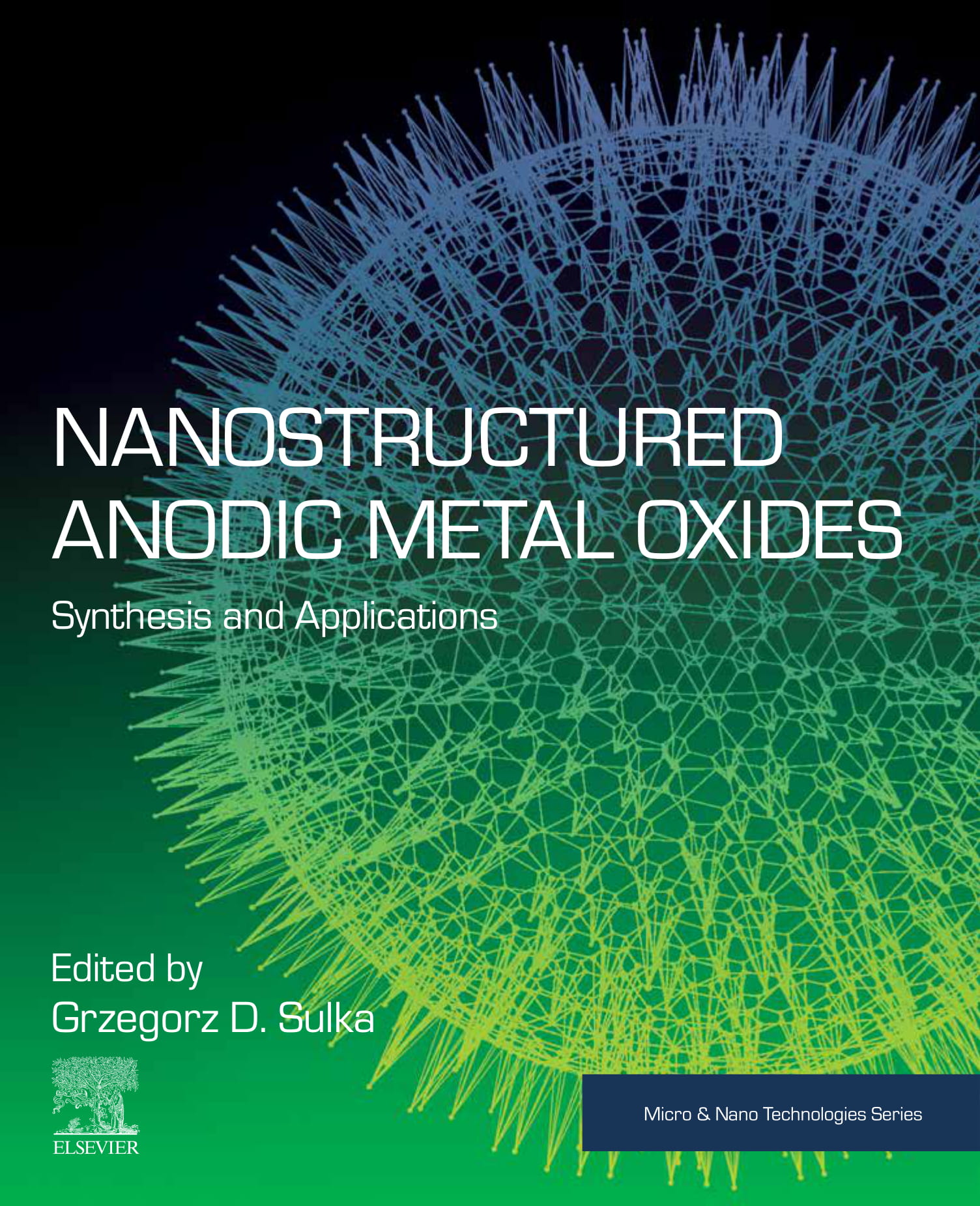Cover of the book "Nanostructured Anodic Metal Oxides: Synthesis and Applications"